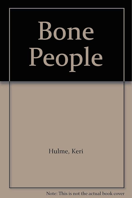 Bone People by Keri Hulme