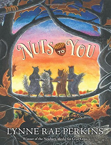 Nuts to You by Lynne Rae Perkins