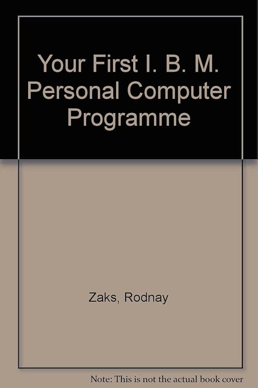 Your first IBM PC program by Rodnay Zaks