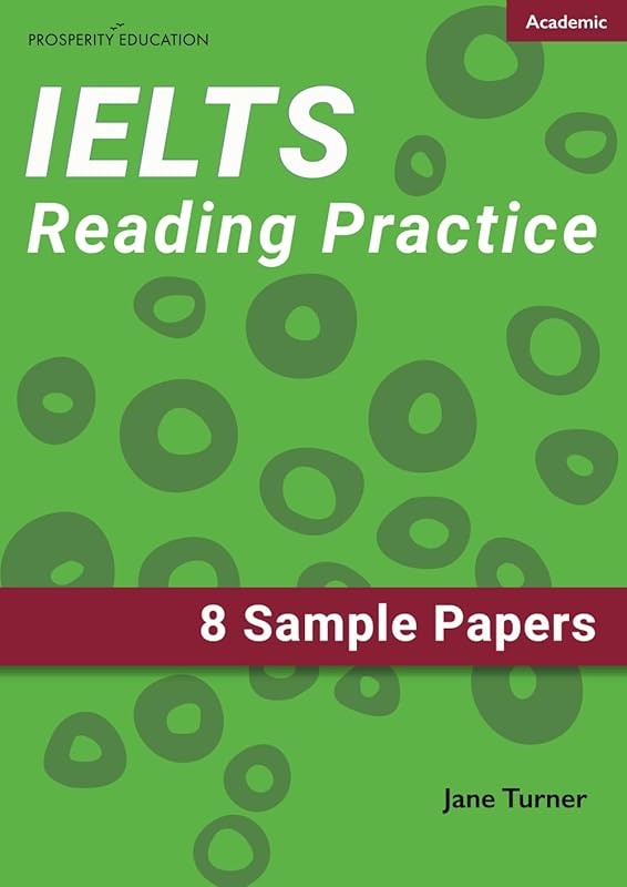 IELTS Academic Reading Practice: 8 sample papers by Jane Turner