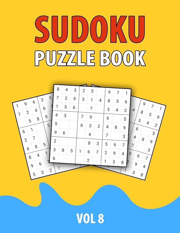 Sudoku Puzzle Book Vol 8: Perfect Sudoku Book For Teen, Easy To Hard Sudoku Challenging And Fun Puzzle by My Sweet Books
