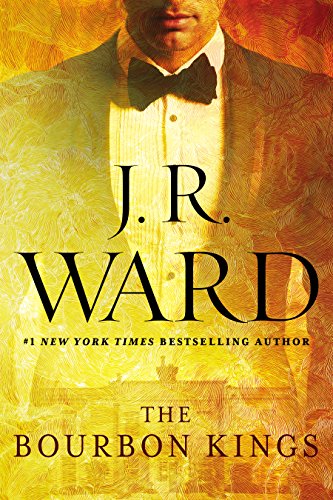 The bourbon kings by J  R Ward