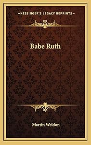 Babe Ruth by Martin Weldon