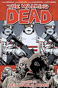 The Walking Dead Volume 30: New World Order