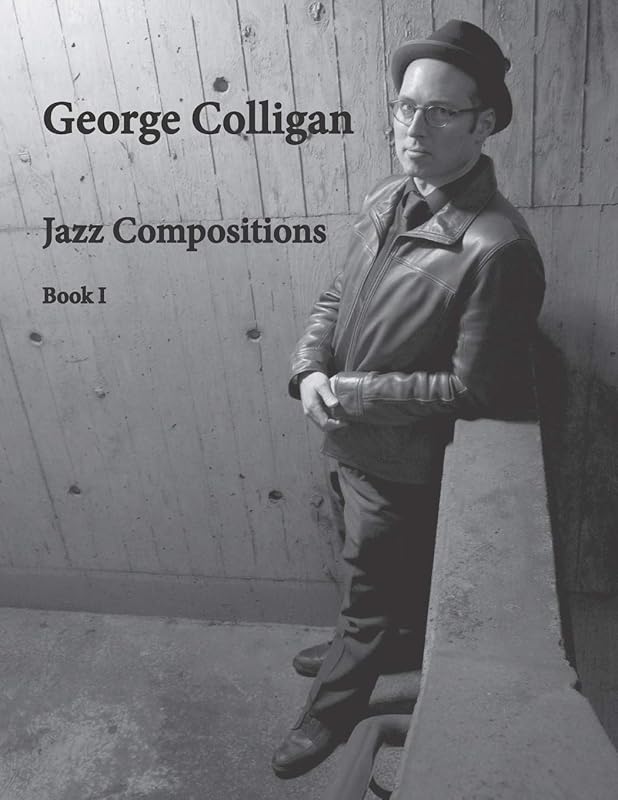 Jazz Compositions: Book I by George Colligan