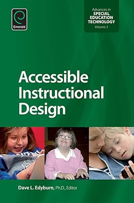Accessible Instructional Design (Advances in Special Education Technology Book 2)