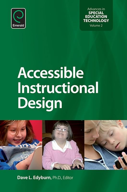 Accessible Instructional Design (Advances in Special Education Technology Book 2) by Dave L. Edyburn