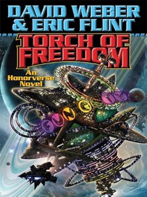 Torch of Freedom (Crown of Slaves, - Honor Harrington universe Book 2)
