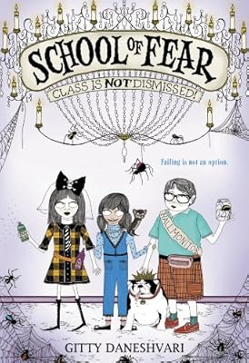 School of Fear: Class Is Not Dismissed!