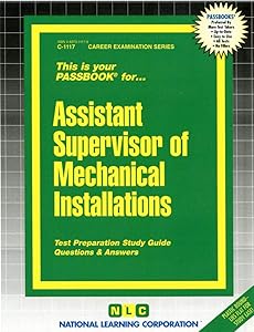 Assistant Supervisor of Mechanical Installations (Career Examination Series)