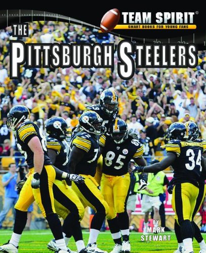 The Pittsburgh Steelers by Mark Stewart