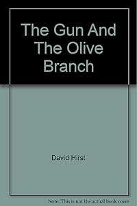 The Gun and the Olive Branch by unknown author
