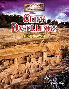 Cliff Dwellings: A Hidden World