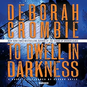 To Dwell in Darkness