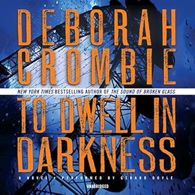 To dwell in darkness : a novel