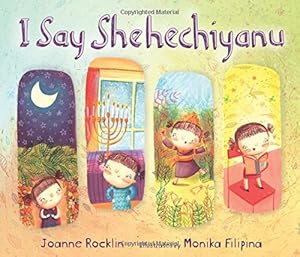 I Say Shehechiyanu