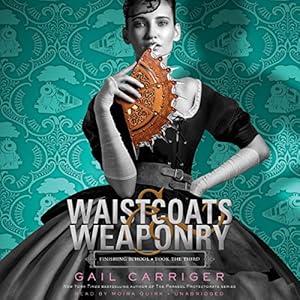 Waistcoats &amp; Weaponry: Library Edition