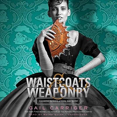 Waistcoats &amp; Weaponry: Library Edition