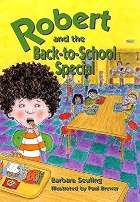 Robert and the Back-to-School Special (Robert Books)
