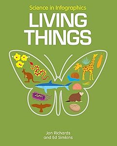 Living Things (Science in Infographics)