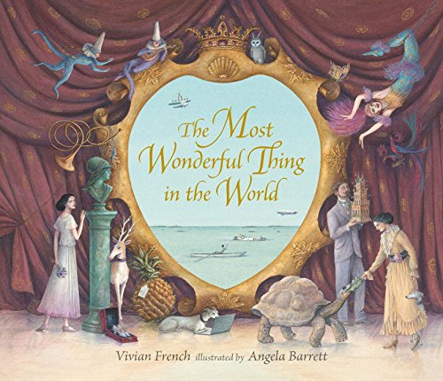 The Most Wonderful Thing in The World by Vivian French