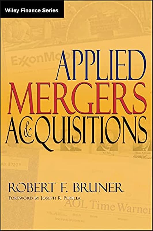 Applied Mergers and Acquisitions by Robert F. Bruner