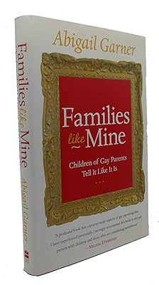Families Like Mine: Children of Gay Parents Tell It Like It Is