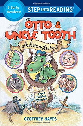 Otto &amp; Uncle Tooth Adventures by Geoffrey Hayes
