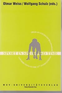 Sport in space and time: Contributions to the 11th International Seminar for Sociology of Sport