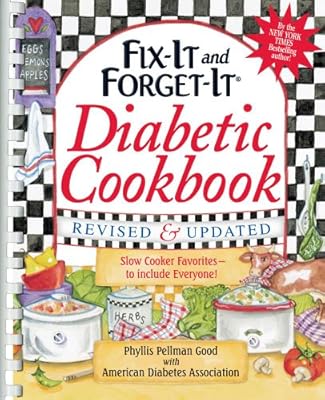Fix-It and Forget-It Diabetic Cookbook Revised and Updated: 550 Slow Cooker Favorites--to include everyone!