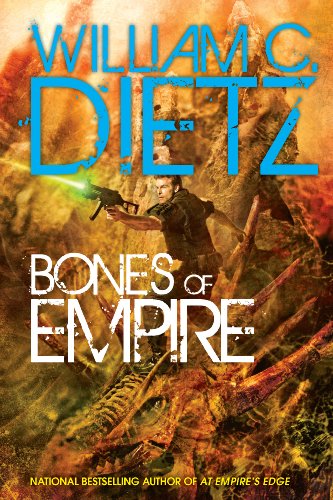 Bones of empire by William C Dietz