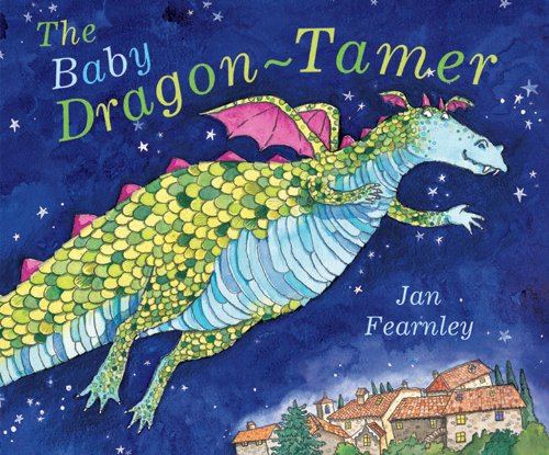 The Baby Dragon-tamer by Jan Fearnley