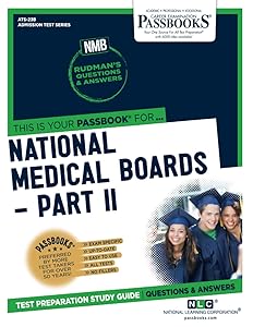 National Medical Boards (NMB) / Part II (ATS-23B): Passbooks Study Guide (Admission Test Series (ATS))