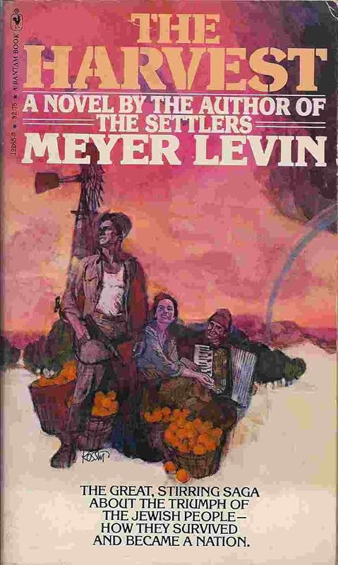 The harvest by Meyer Levin