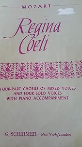 Regina Coeli: Four-Part Chorus of Mixed Voices and Four Solo Voices with Piano Accompaniment