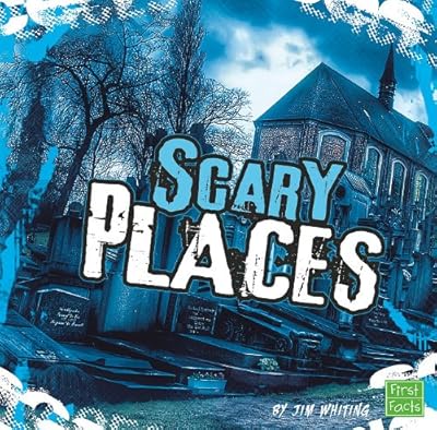 Scary Places
