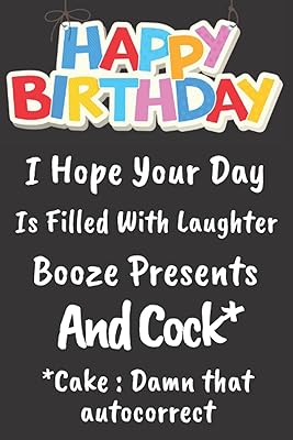 Happy Birthday I Hope Your Day Is Filled With Presents: Birthday Cards Alternative Funny Gifts Present For Women Coworker Female Friend Sister Wife ... Gift Idea Alternative To Greeting Card