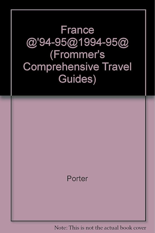 Frommer's France '94-'95 by Frommers