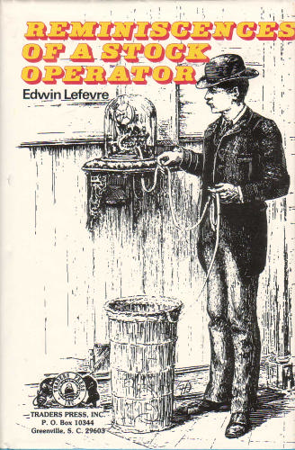 Reminiscences of a Stock Operator by Edwin Lefevre