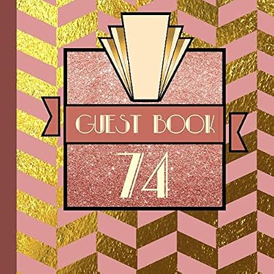74 Guest Book: Rose Gold Guest Book Includes Gift Tracker and Picture Memory Section to Create a Lasting Keepsake to Treasure Forever
