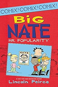 Big Nate: Mr. Popularity