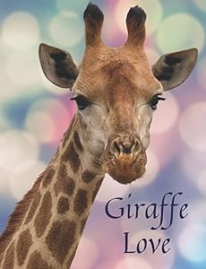 Giraffe Love 1 (M) Very Cute Animal Themed Journal Notebook, Graphics Interior, Pretty Back Cover: A Fun Present Gift For Giraffe Lovers Kids Teens Adults! This Cover Is Available In Sizes S-M-L