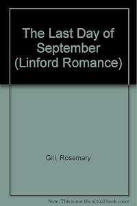 The Last Day Of September (LIN) by Rosemary Gill