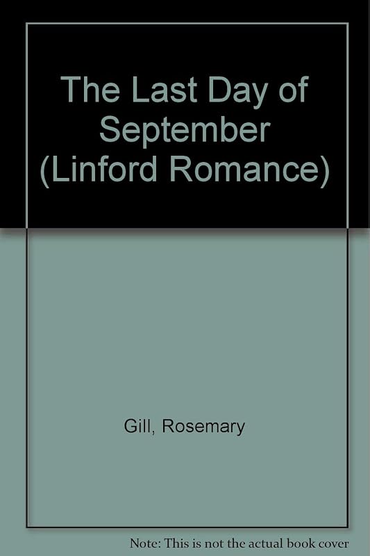 The Last Day Of September (LIN) by Rosemary Gill