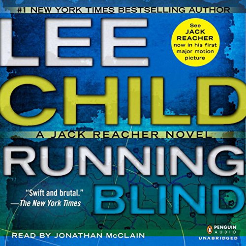 Running Blind: A Jack Reacher Novel by Lee Child