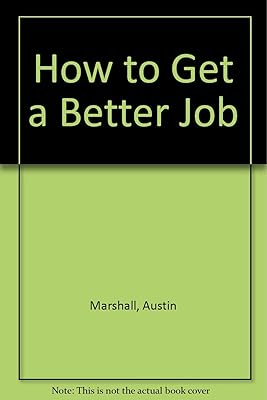 How to Get a Better Job