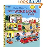 Richard Scarry's Best Word Book Ever