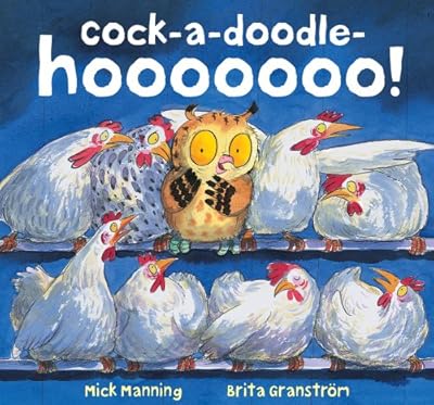 Cock-A-Doodle-Hoooo!