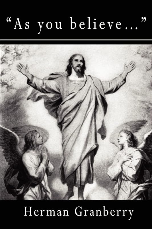 As You Believe... by Herman Granberry