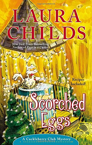 Scorched Eggs by Laura Childs